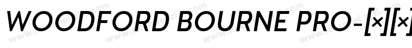 WOODFORD BOURNE PRO字体转换